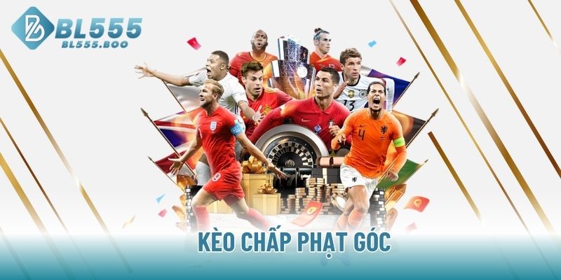 Kèo Chấp Phạt Góc