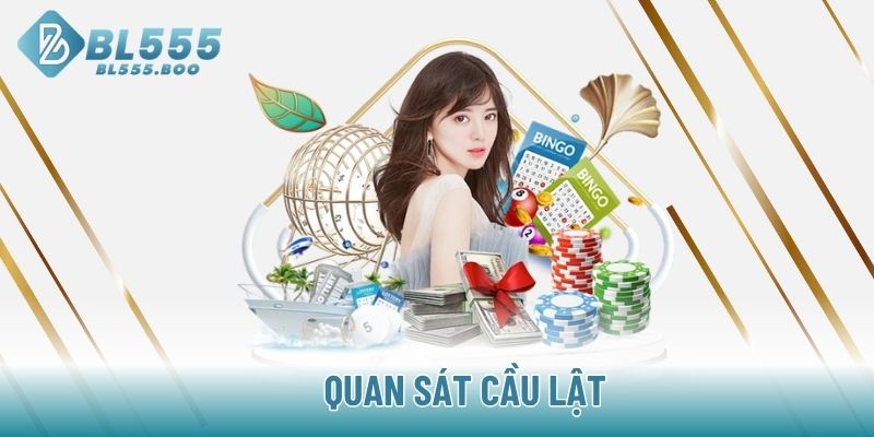 Quan sát cầu lật